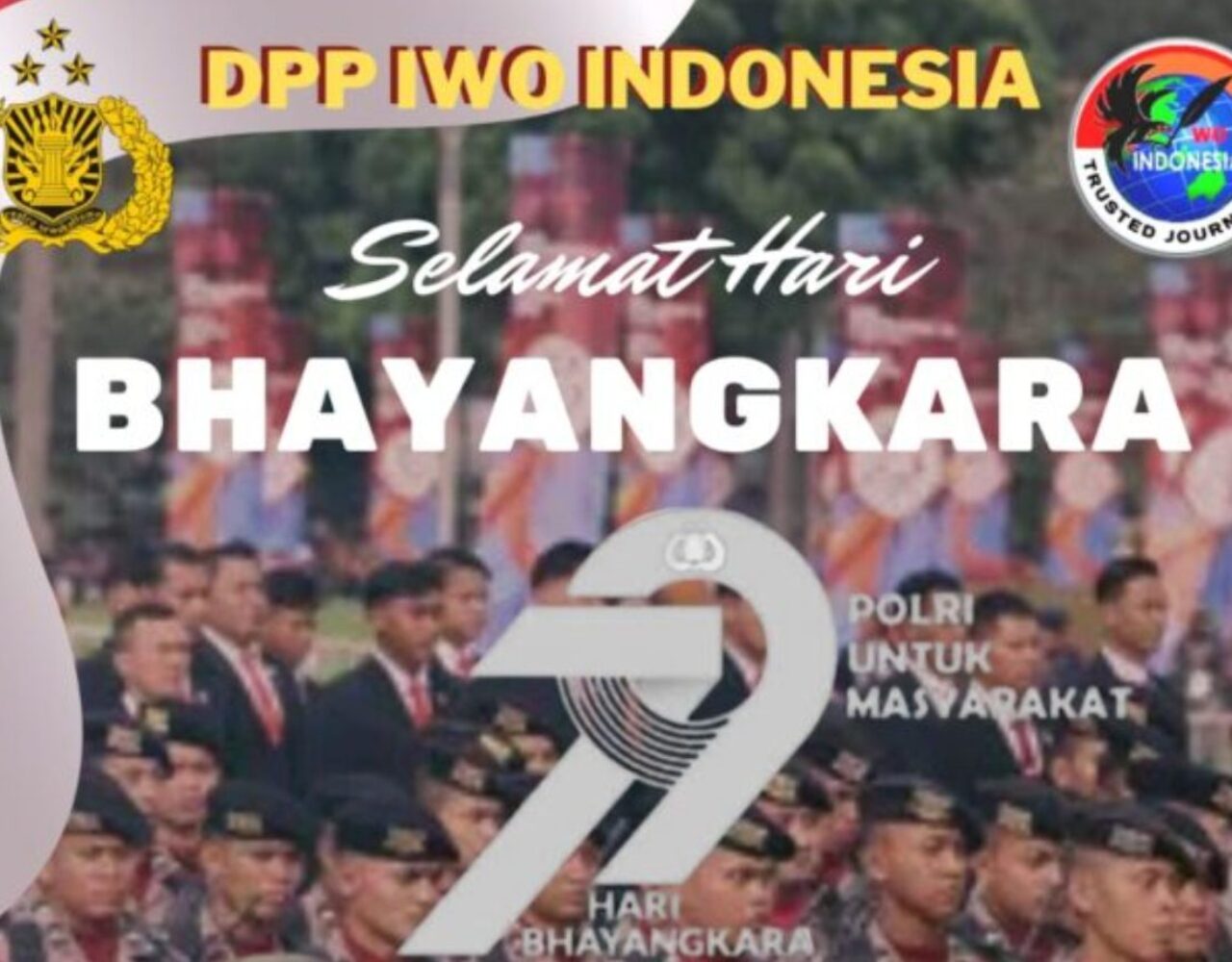 DPP IWO Indonesia Ucapkan Selamat Hari Bhayangkara ke-79, Sinergi Pers dan Polri Demi Masyarakat